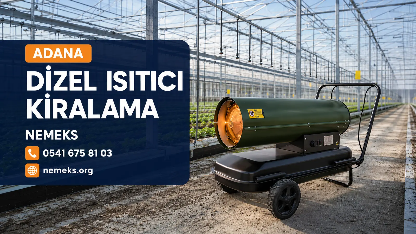 Adana Dizel Isıtıcı Isımak Kiralama - Nemeks ısıtıcı kiralama ve satış