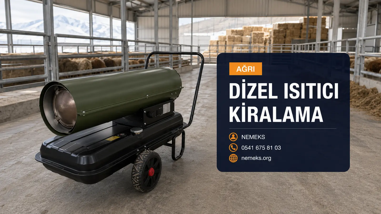 Ağrı Dizel Isıtıcı Isımak Kiralama