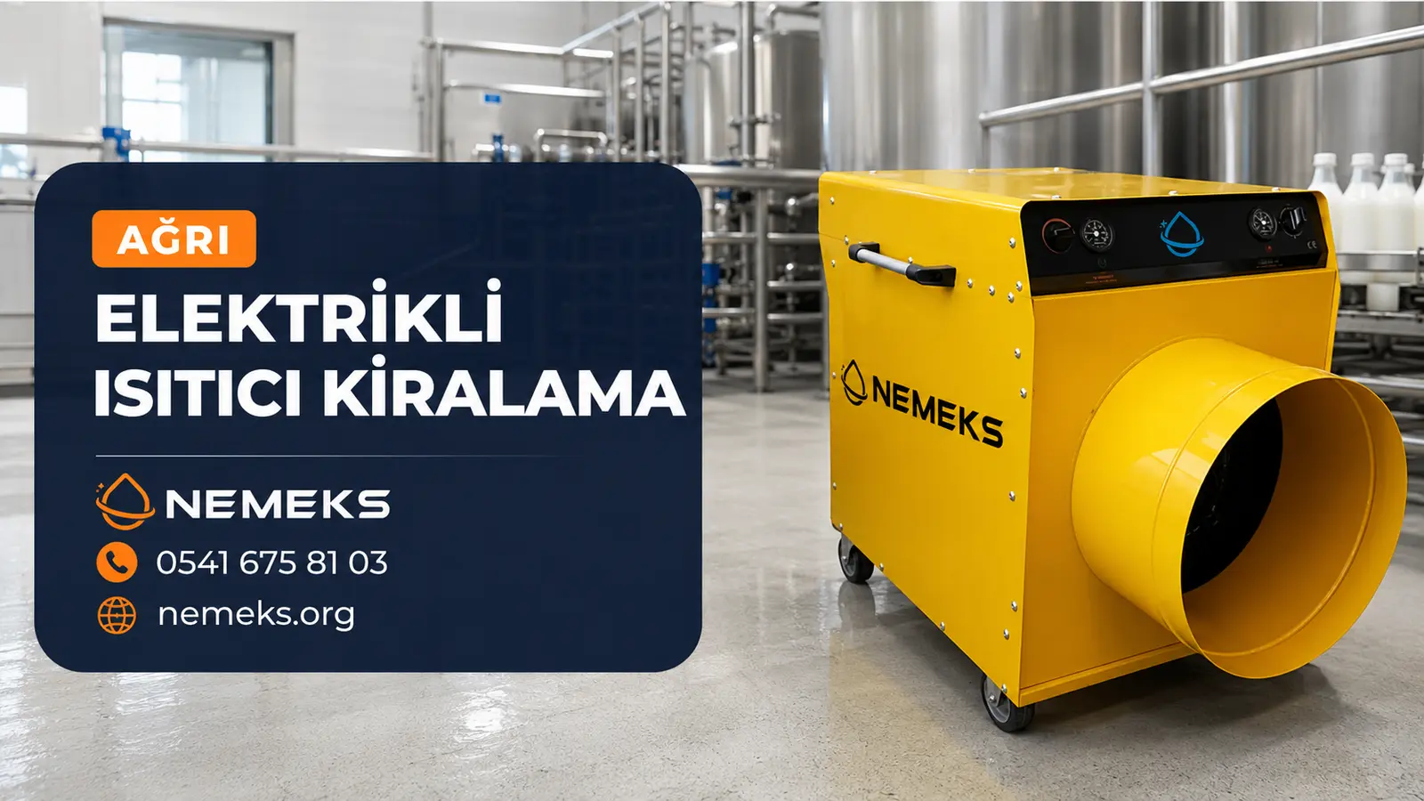Ağrı Elektrikli Isıtıcı Isımak Kiralama