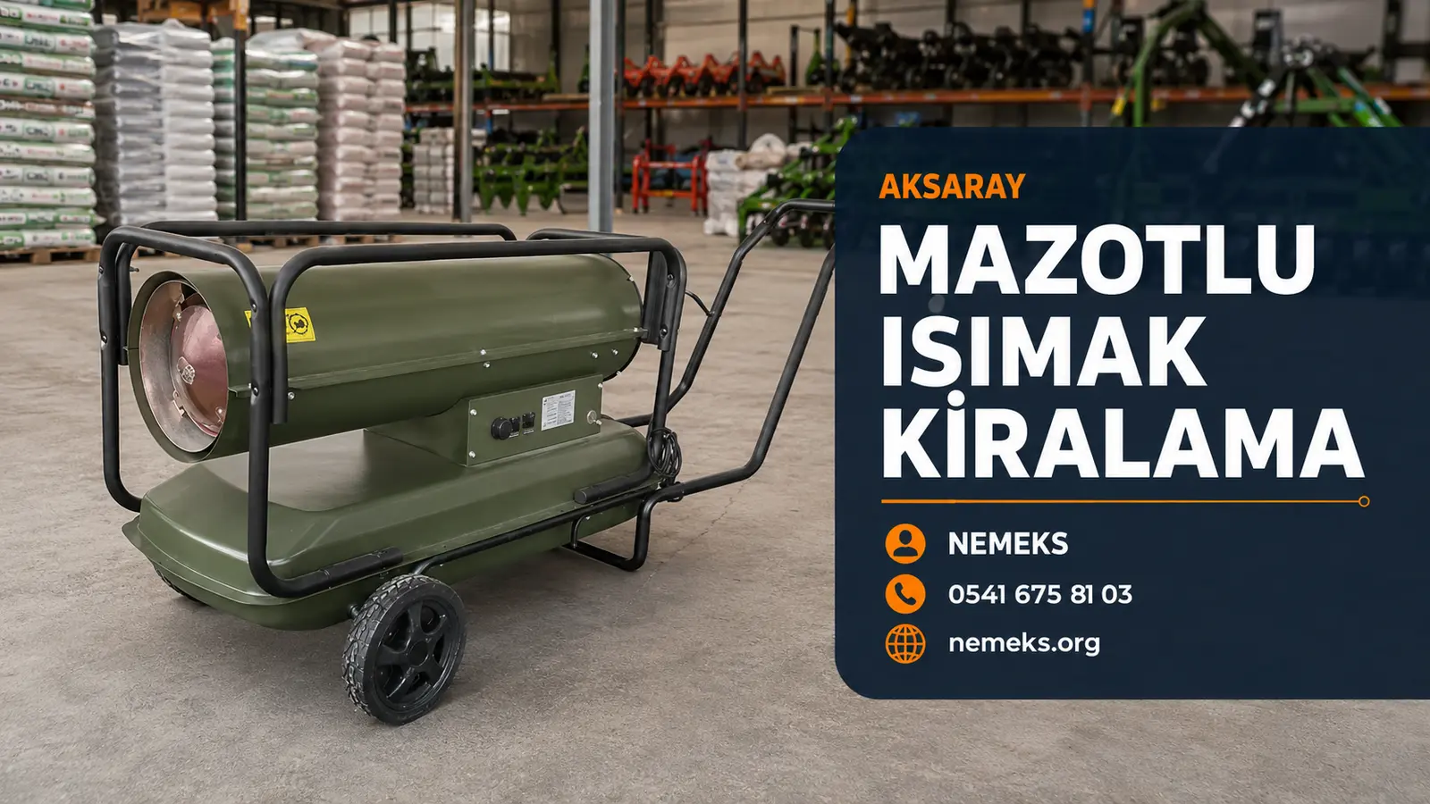 Aksaray Mazotlu Isımak Isıtıcı Kiralama