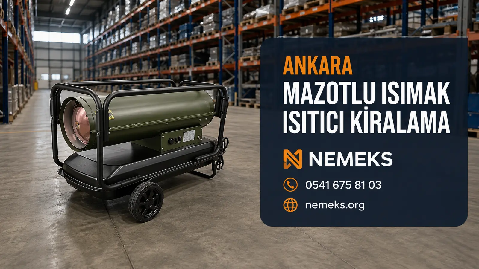 Ankara Mazotlu Isımak Isıtıcı Kiralama