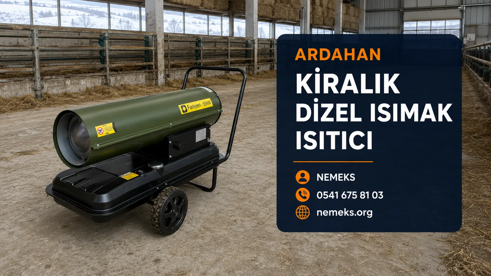 Ardahan Dizel Isıtıcı Isımak Kiralama