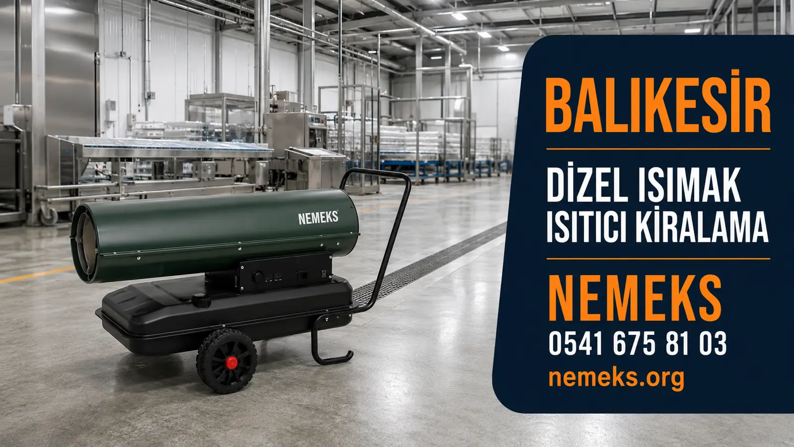 Balıkesir Dizel Isıtıcı Isımak Kiralama