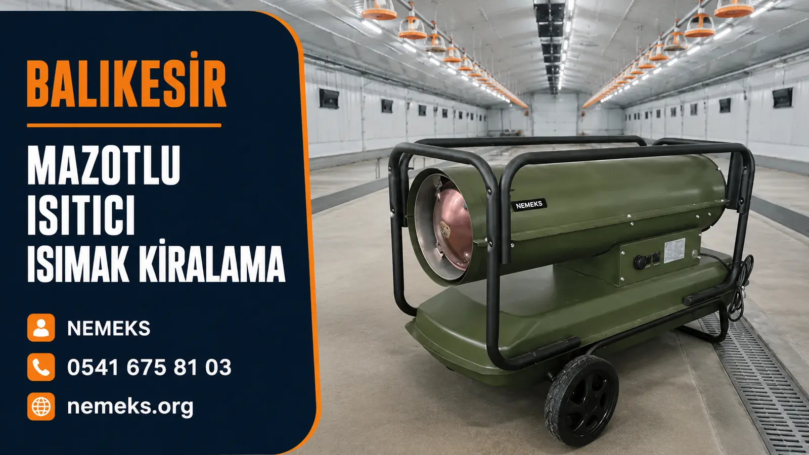 Balıkesir Mazotlu Isımak Isıtıcı Kiralama - Nemeks ısıtıcı kiralama ve satış
