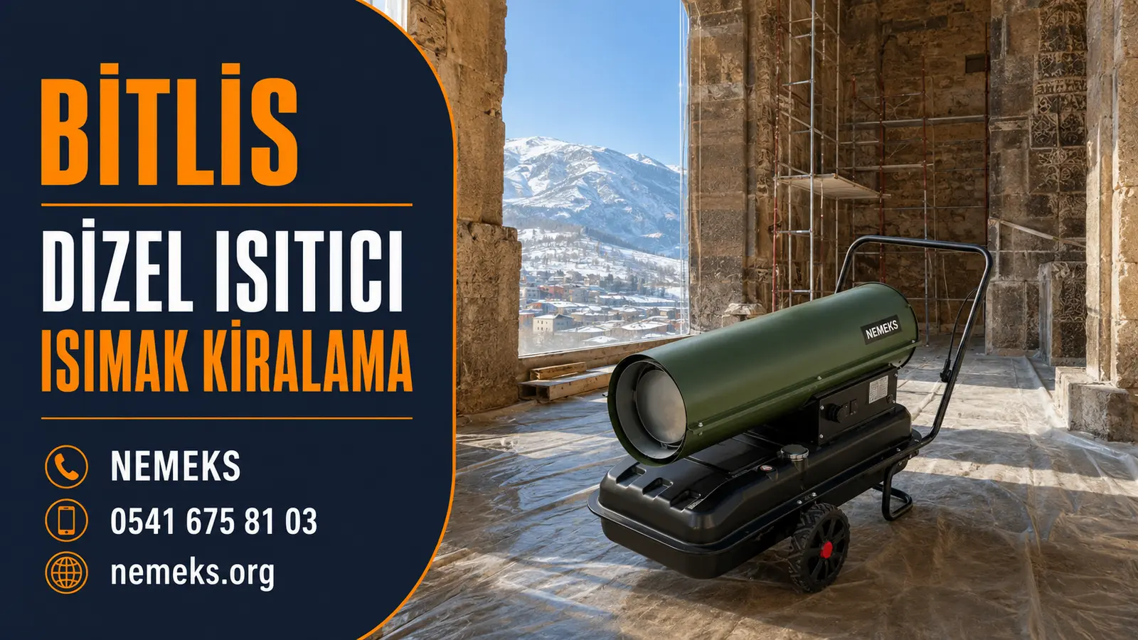 Bitlis Dizel Isıtıcı Isımak Kiralama