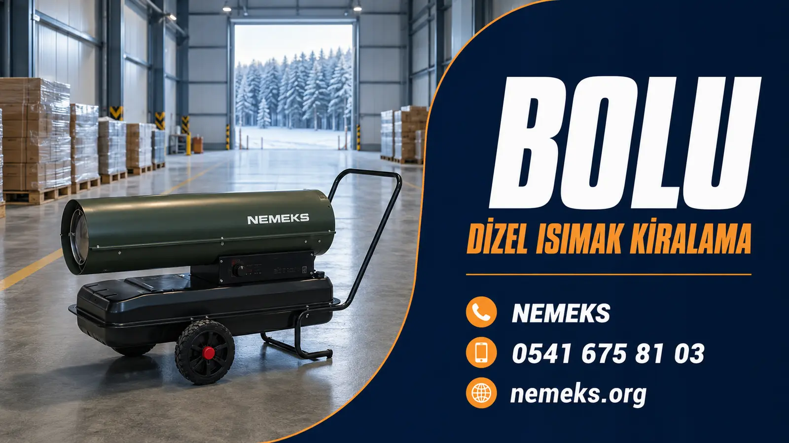 Bolu Dizel Isıtıcı Isımak Kiralama - Nemeks ısıtıcı kiralama ve satış