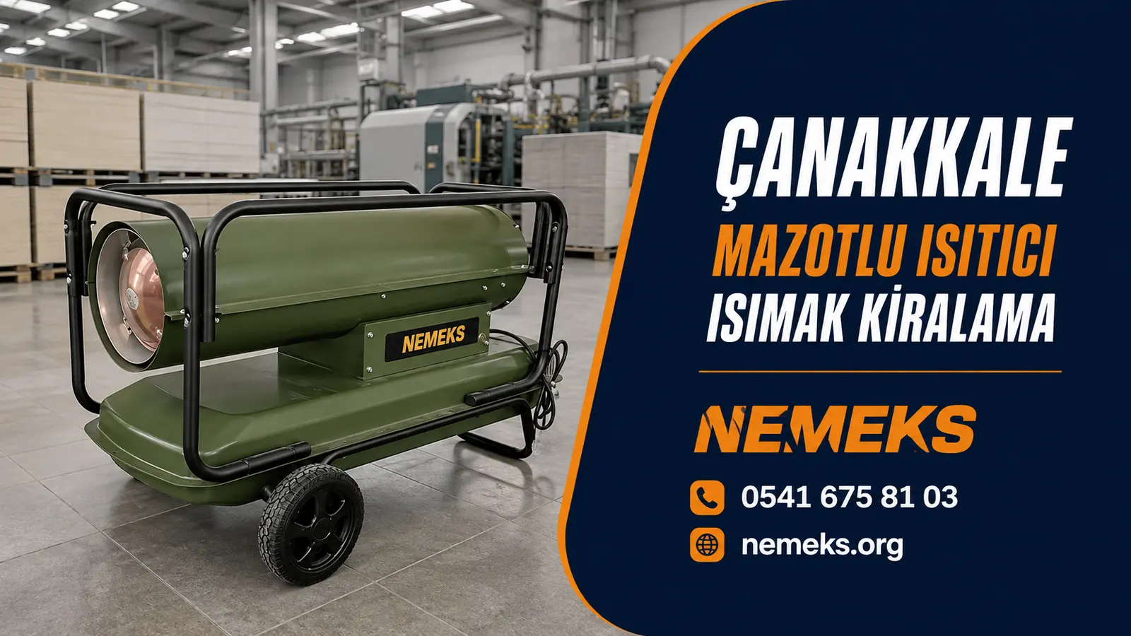 Çanakkale Mazotlu Isımak Isıtıcı Kiralama