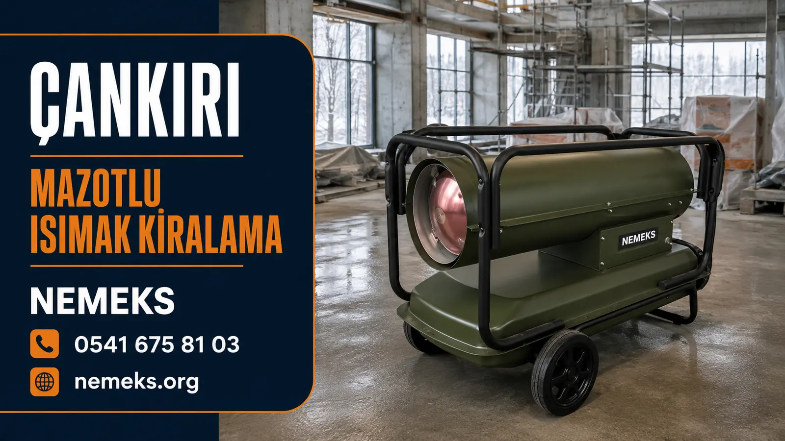 Çankırı Mazotlu Isımak Isıtıcı Kiralama