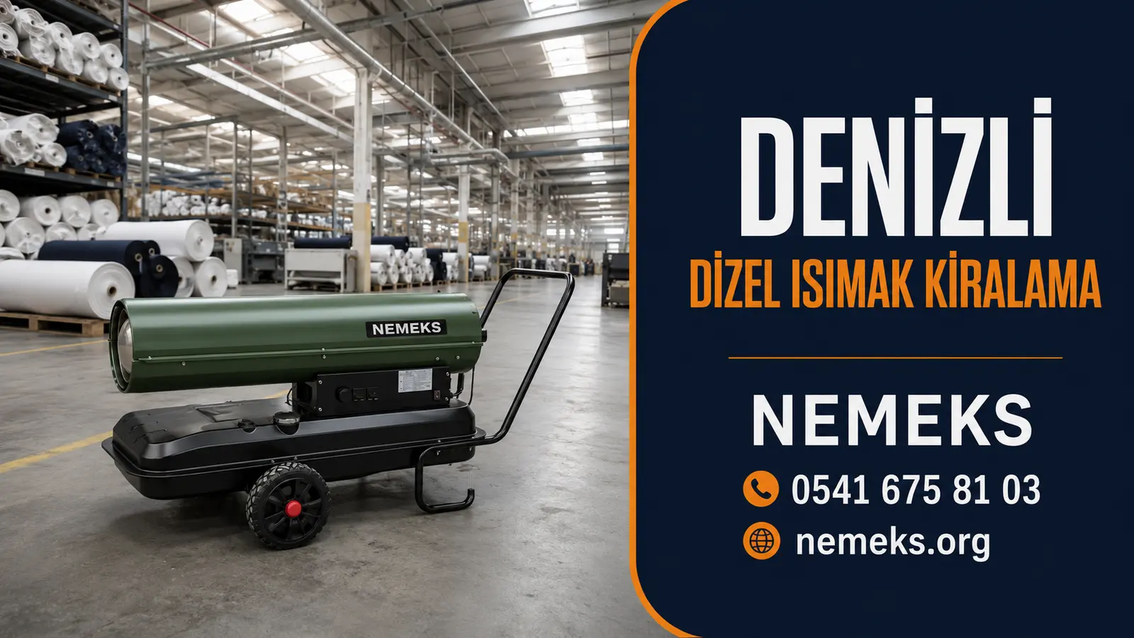 Denizli Dizel Isıtıcı Isımak Kiralama