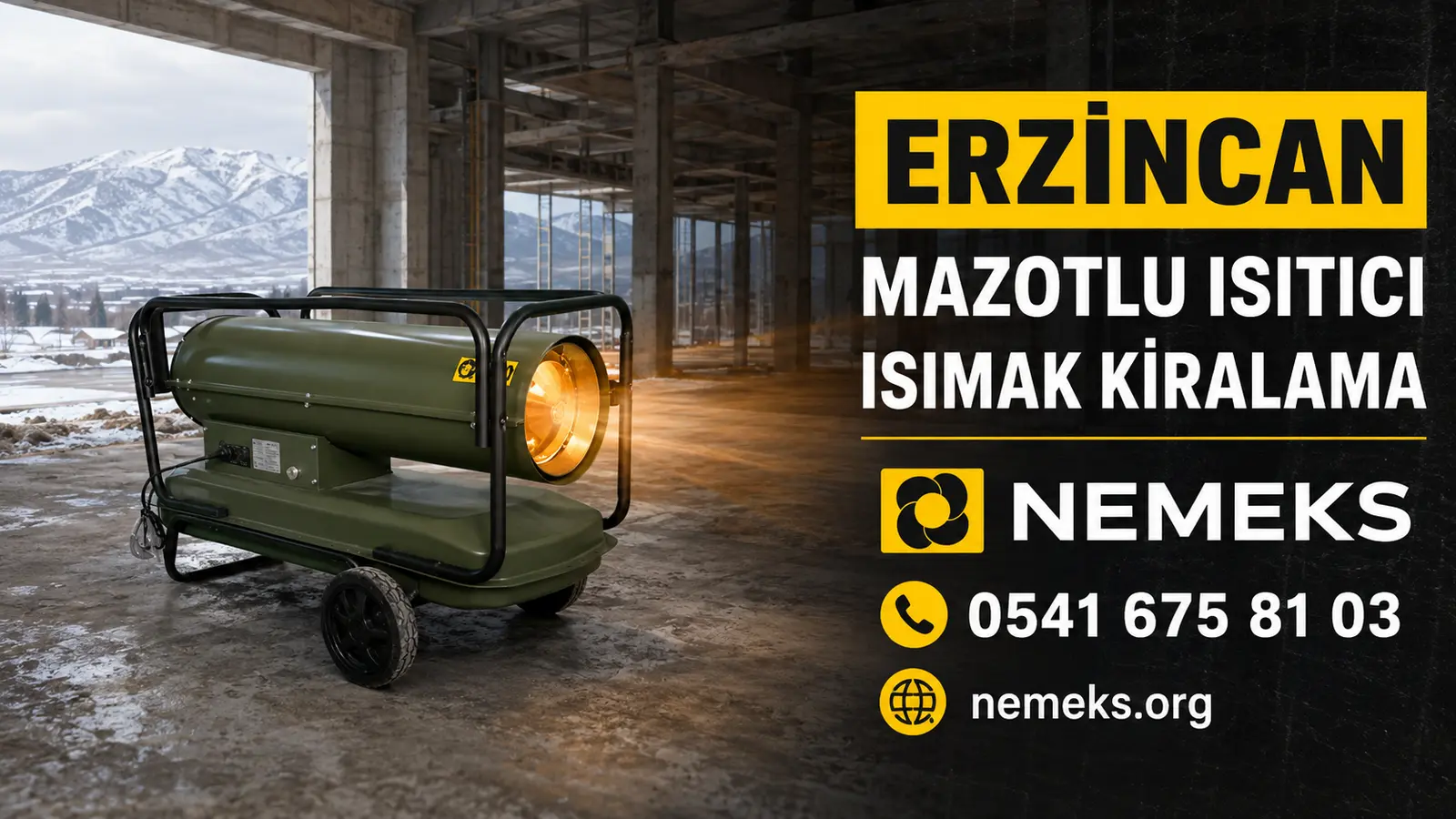 Erzincan Mazotlu Isımak Isıtıcı Kiralama - Nemeks ısıtıcı kiralama ve satış