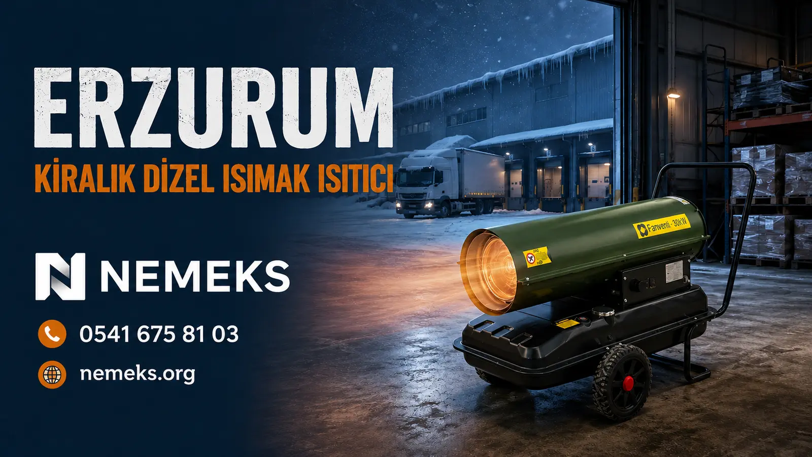 Erzurum Dizel Isıtıcı Isımak Kiralama
