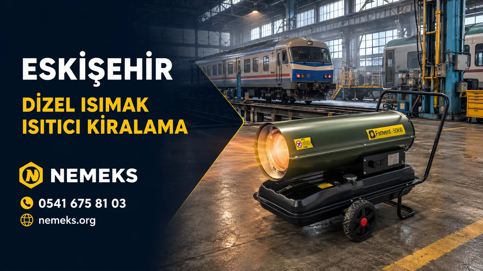 Eskişehir Dizel Isıtıcı Isımak Kiralama - Nemeks ısıtıcı kiralama ve satış