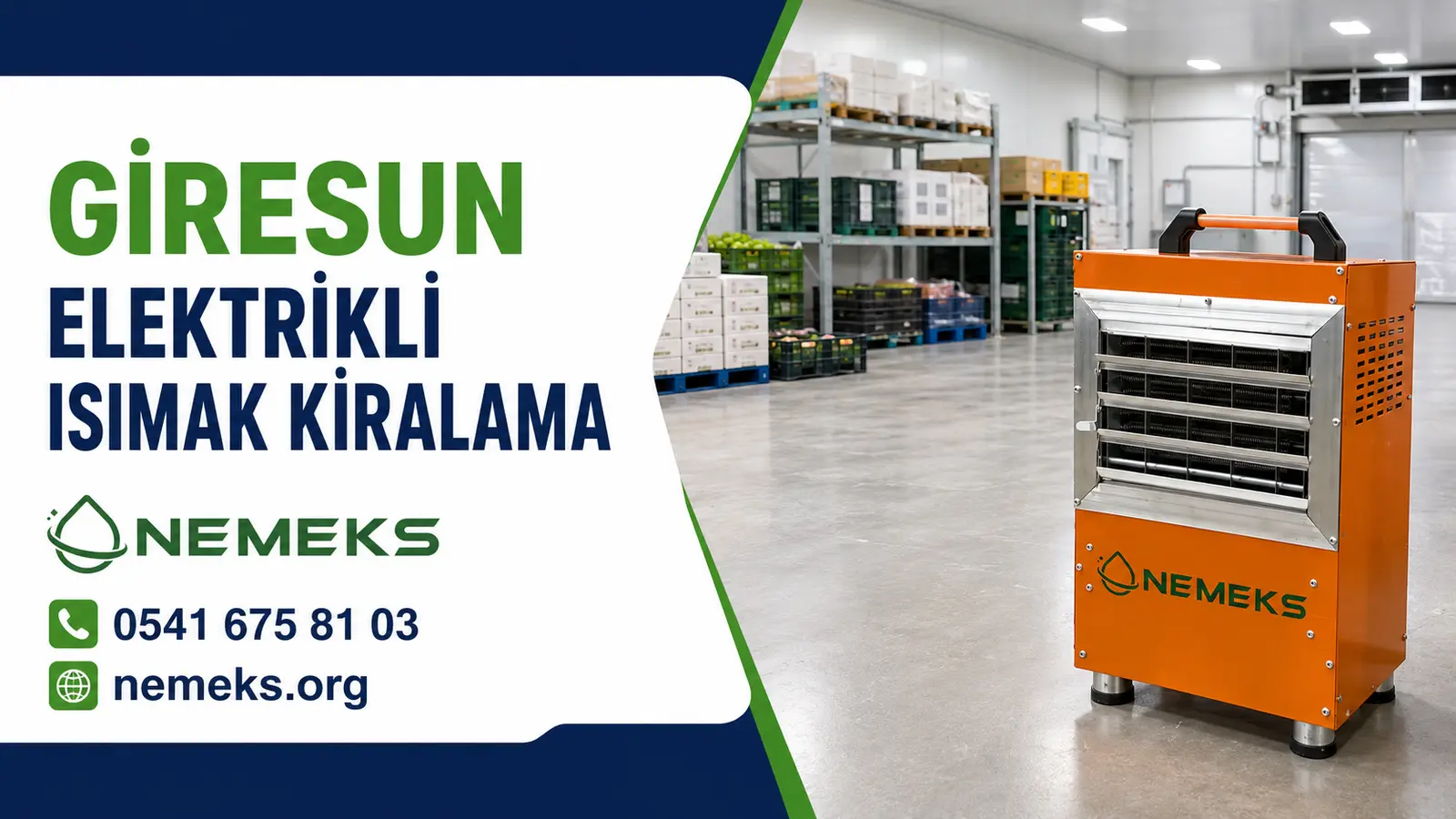 Giresun Elektrikli Isıtıcı Isımak Kiralama - Nemeks ısıtıcı kiralama ve satış