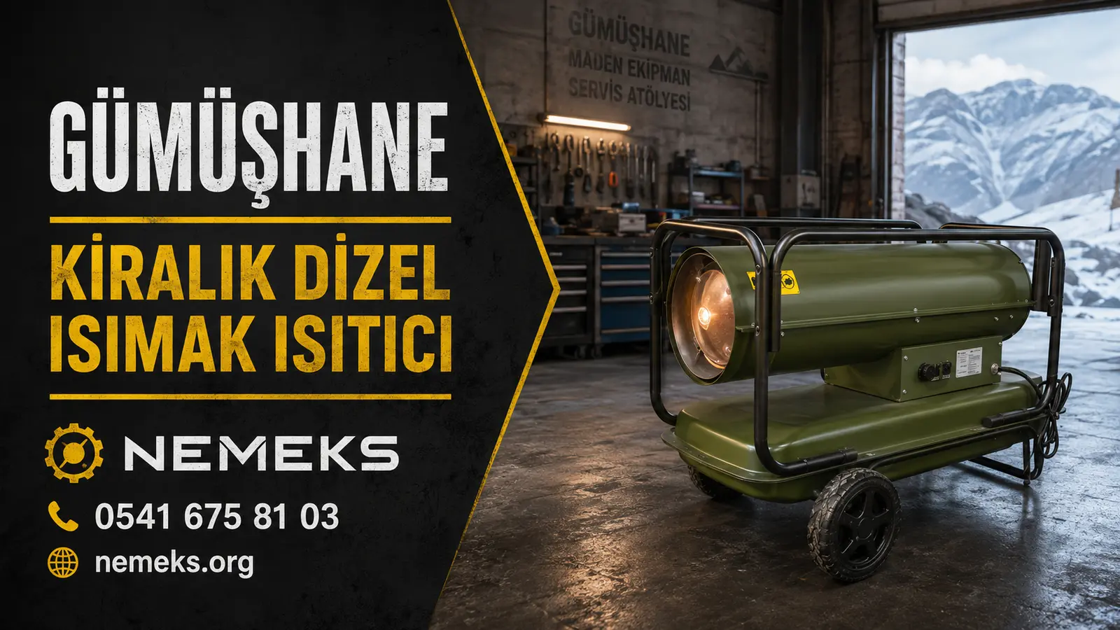Gümüşhane Dizel Isıtıcı Isımak Kiralama - Nemeks ısıtıcı kiralama ve satış