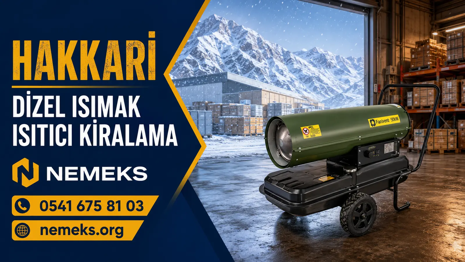 Hakkari Dizel Isıtıcı Isımak Kiralama