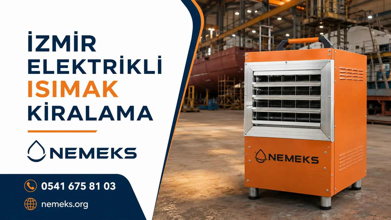İzmir Elektrikli Isıtıcı Isımak Kiralama