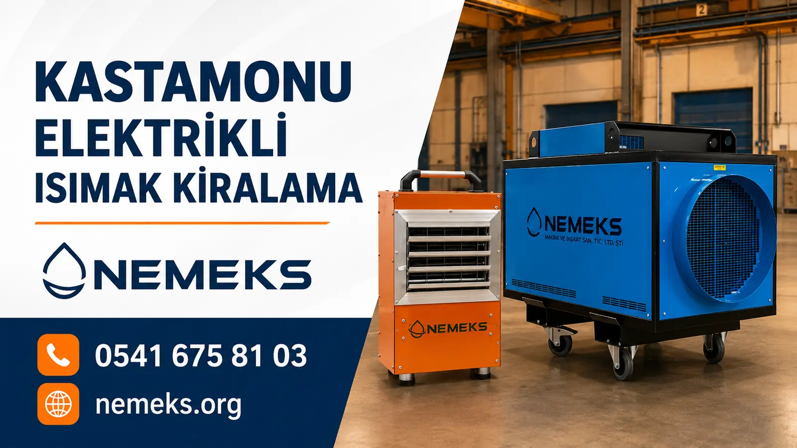 Kastamonu Elektrikli Isıtıcı Isımak Kiralama