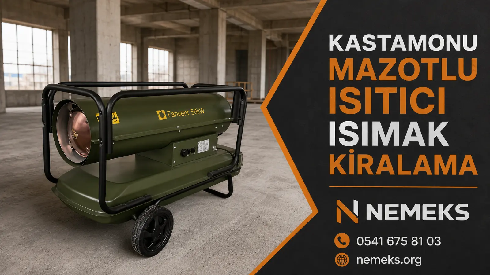 Kastamonu Mazotlu Isımak Isıtıcı Kiralama