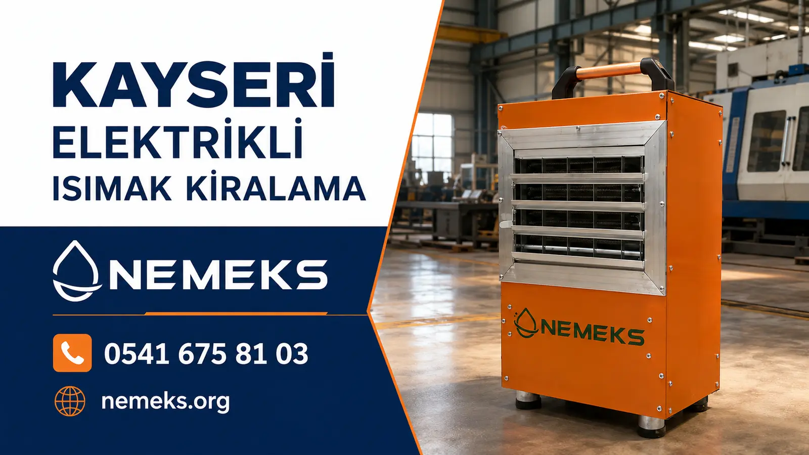 Kayseri Elektrikli Isıtıcı Isımak Kiralama