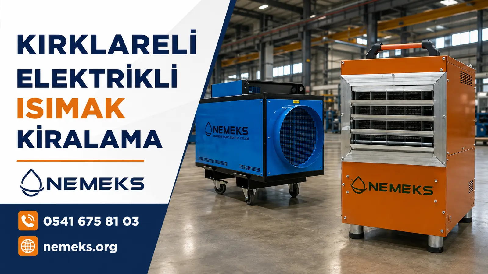 Kırklareli Elektrikli Isıtıcı Isımak Kiralama