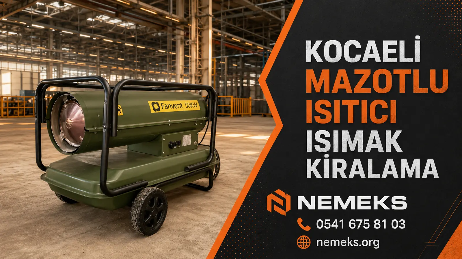 Kocaeli Mazotlu Isımak Isıtıcı Kiralama
