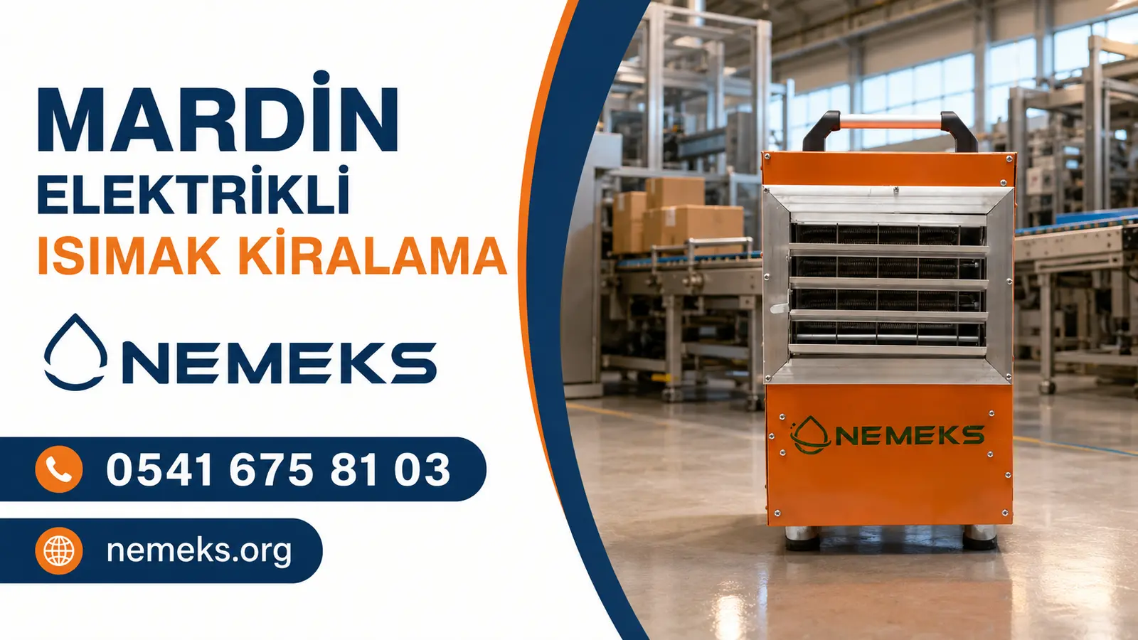 Mardin Elektrikli Isıtıcı Isımak Kiralama