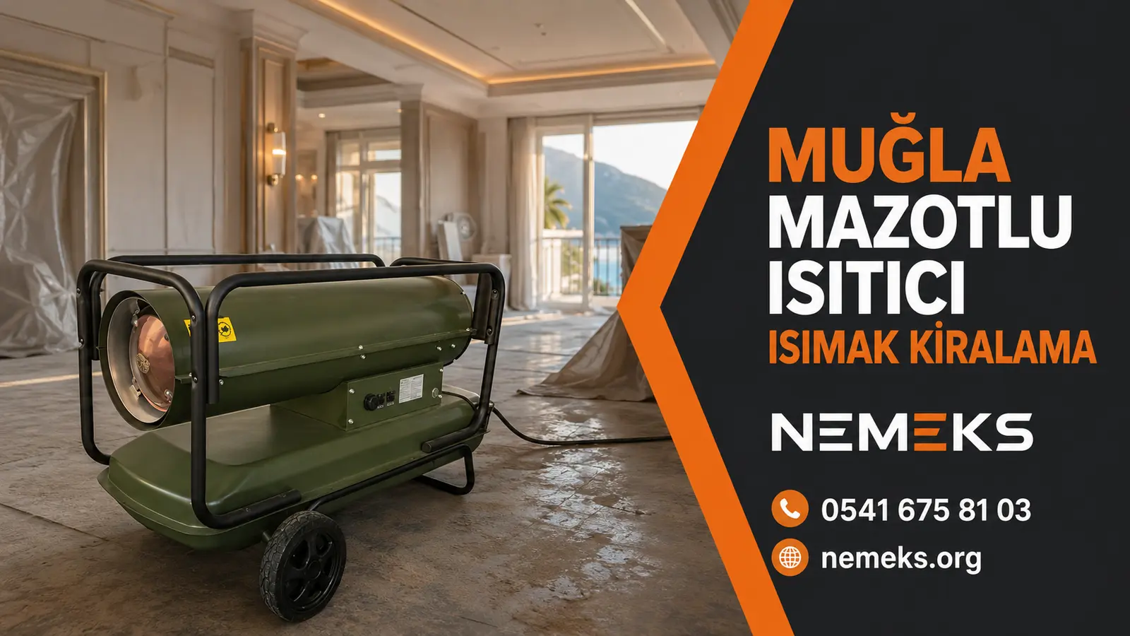 Muğla Mazotlu Isımak Isıtıcı Kiralama
