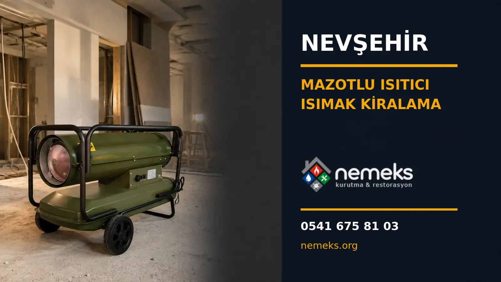 Nevşehir Mazotlu Isımak Isıtıcı Kiralama - Nemeks ısıtıcı kiralama ve satış