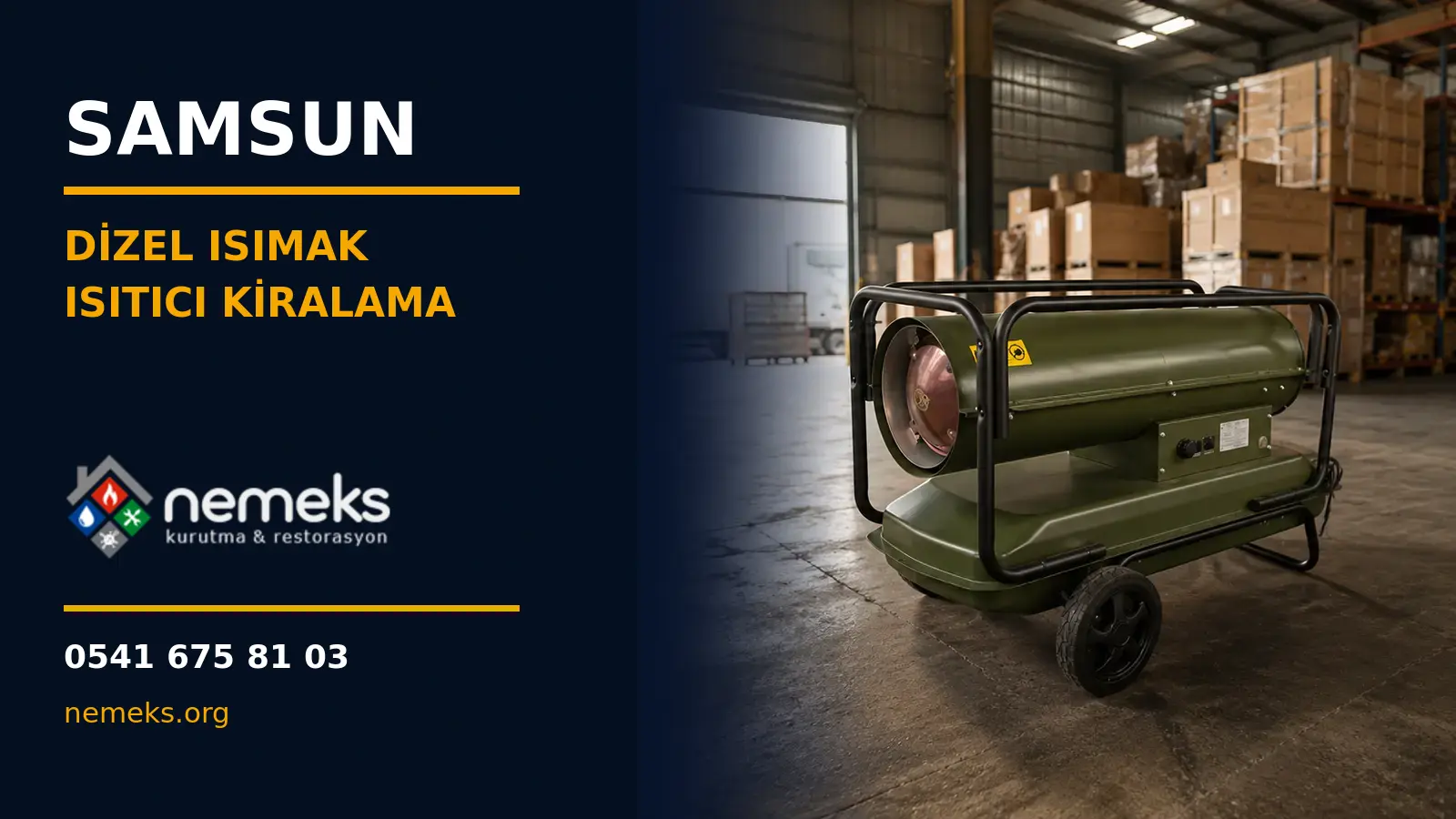 Samsun Dizel Isıtıcı Isımak Kiralama