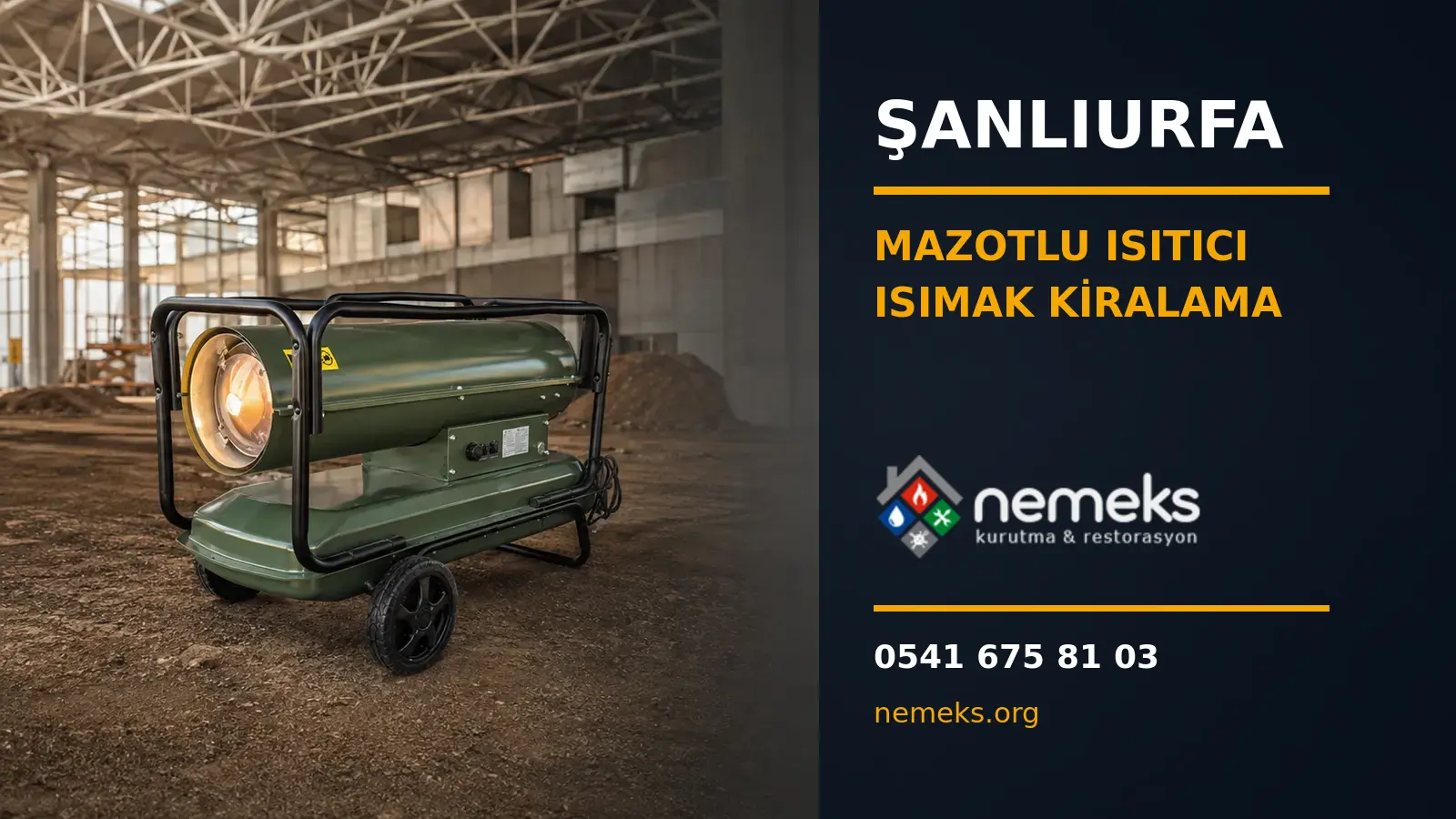 Şanlıurfa Mazotlu Isımak Isıtıcı Kiralama - Nemeks ısıtıcı kiralama ve satış