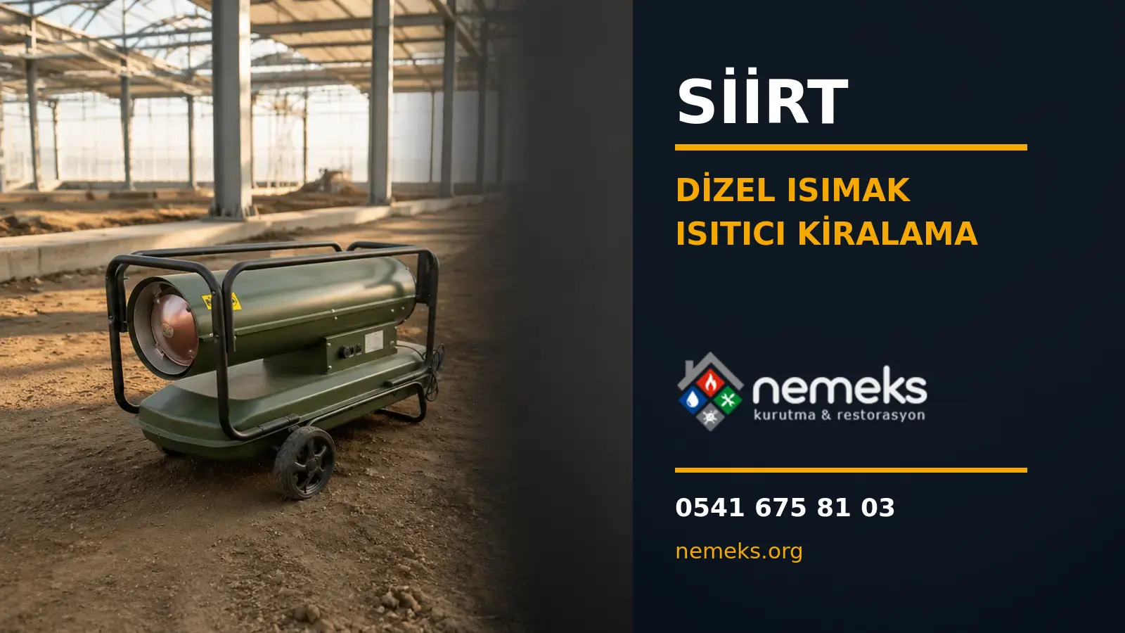 Siirt Dizel Isıtıcı Isımak Kiralama