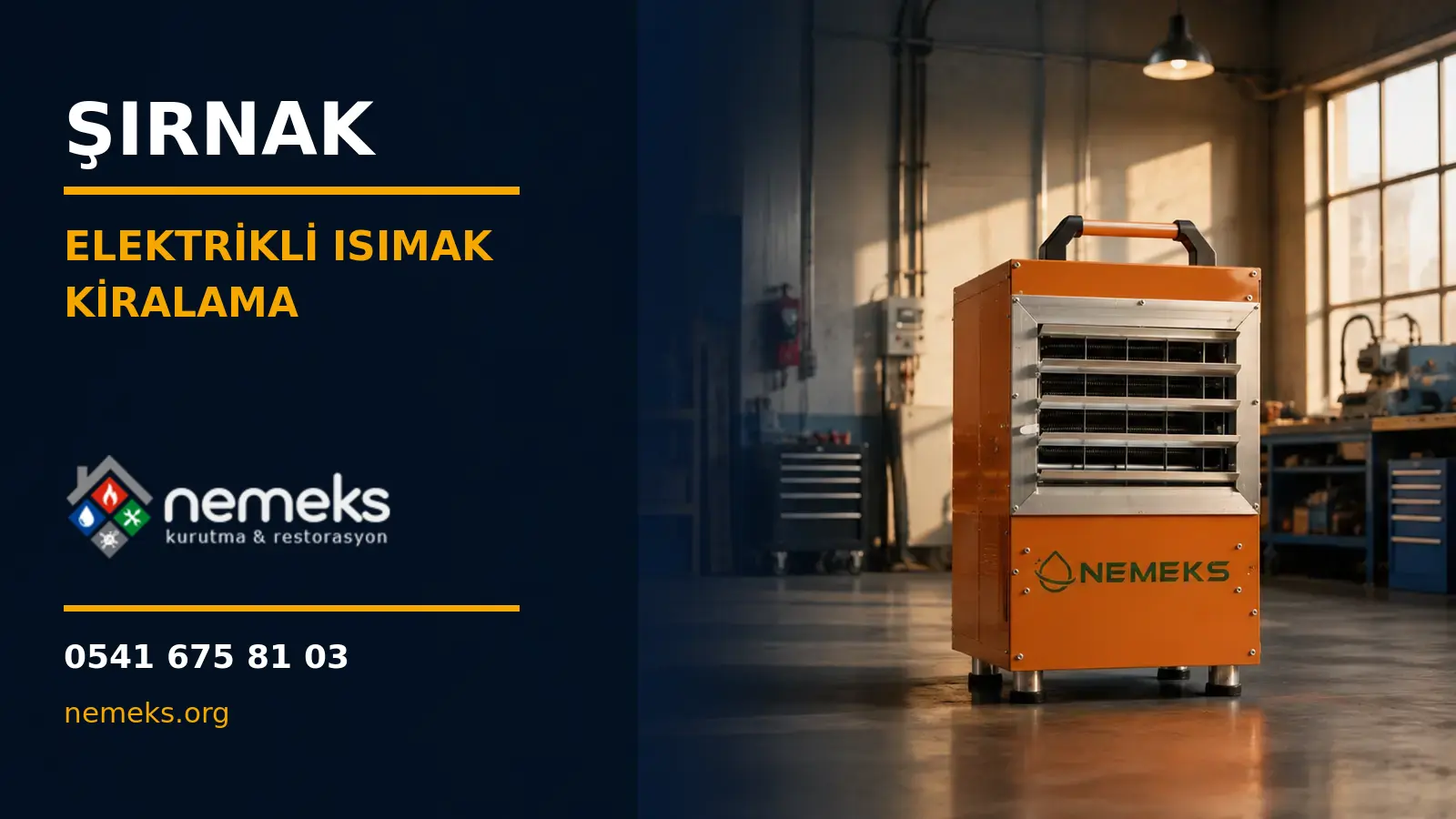 Şırnak Elektrikli Isıtıcı Isımak Kiralama