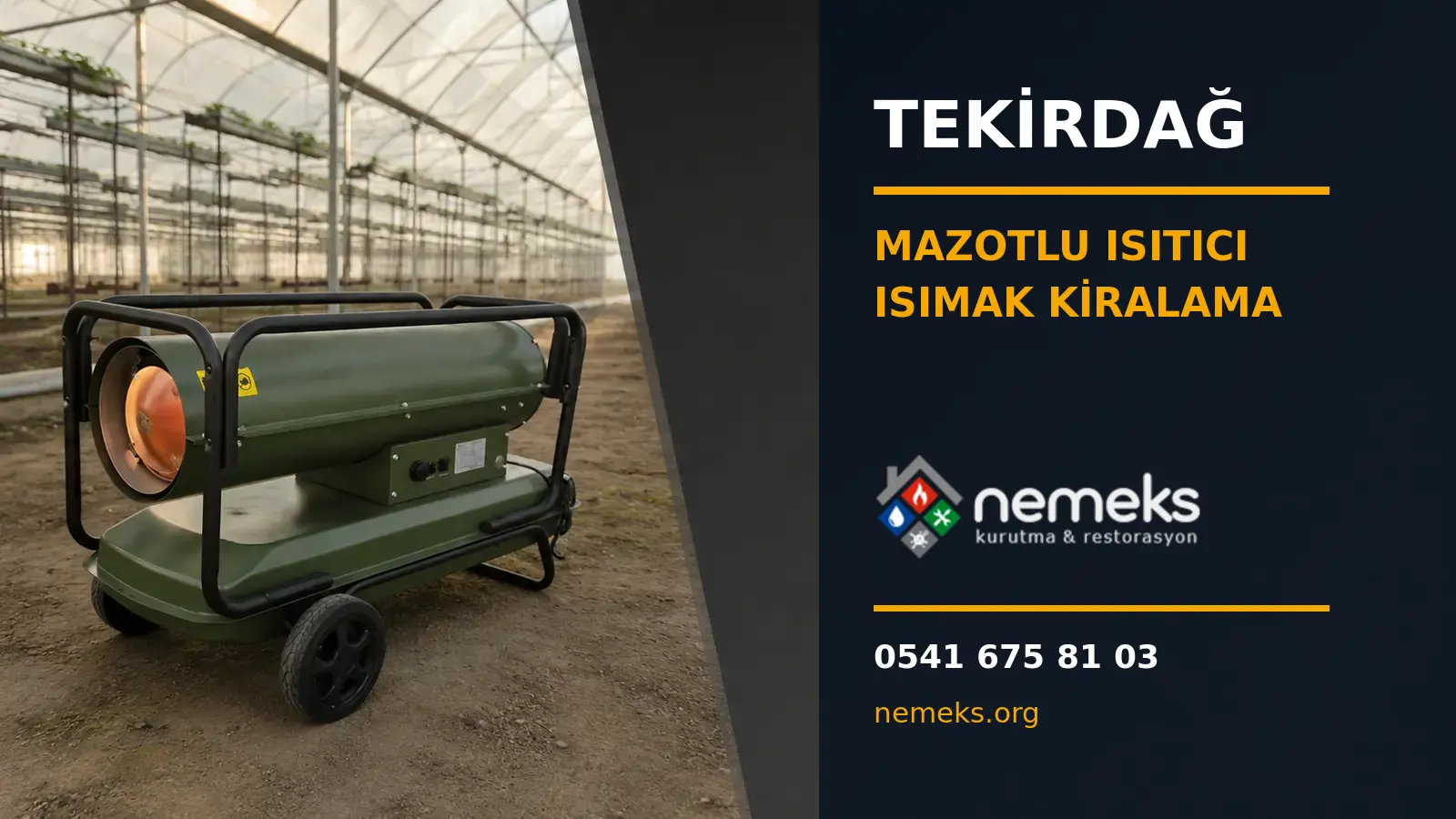 Tekirdağ Mazotlu Isımak Isıtıcı Kiralama - Nemeks ısıtıcı kiralama ve satış