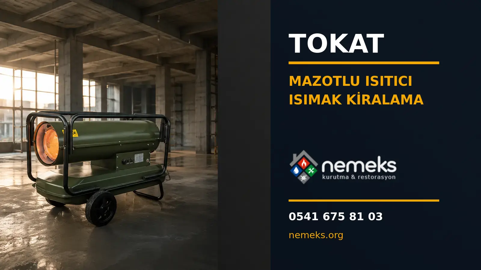 Tokat Mazotlu Isımak Isıtıcı Kiralama - Nemeks ısıtıcı kiralama ve satış