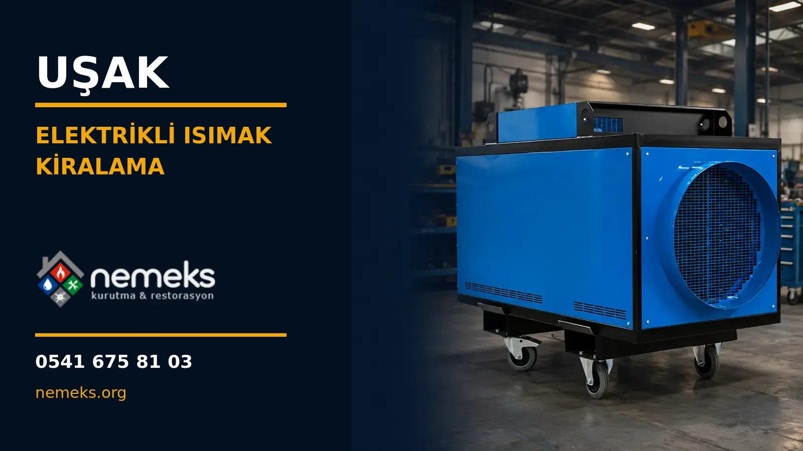 Uşak Elektrikli Isıtıcı Isımak Kiralama