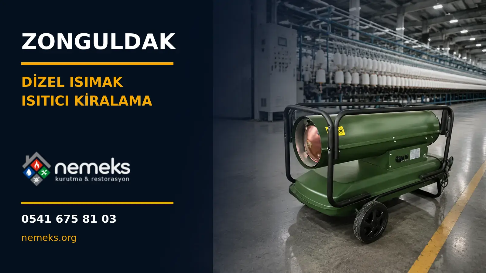 Zonguldak Dizel Isıtıcı Isımak Kiralama - Nemeks ısıtıcı kiralama ve satış